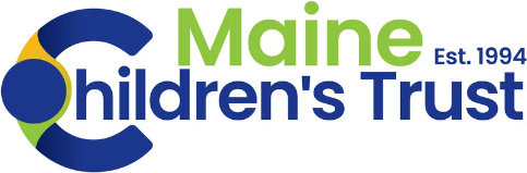 MAINE CHILDREN'S TRUST